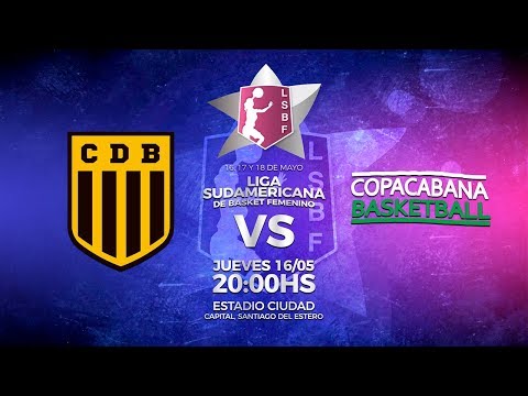 #LigaSudamericanaDeBasketFemenino | 16.05.2019 Berazategui vs Copacabana