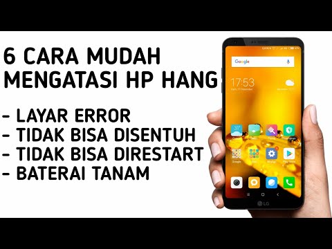 Cara Mengatasi HP Hang Tidak Bisa Disentuh Dan Dimatikan Pada Baterai Tanam