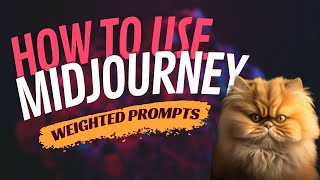 How To Use Midjourney Weighted Prompts Easy Tutorial