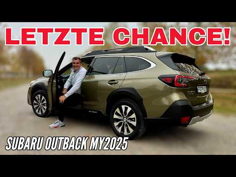 SUBARU OUTBACK 2025: LETZTE CHANCE - Kombi mit Boxermotor fährt auf seiner finalen Runde! Test