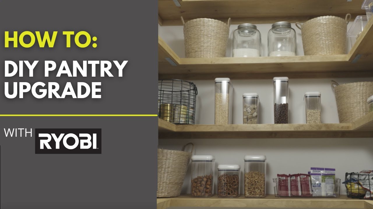 DIY Pantry Upgrade | RYOBI How-To Home Improvement
