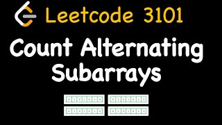YouTube video 'Leetcode 3101: Count Alternating Subarrays'