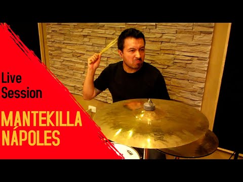 Mantekilla Nápoles - Sesión en vivo
