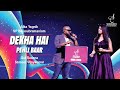 DEKHA HAI PEHLI BAAR देखा है पहली बार GUL SAXENA SAMEER VIJAYKUMAR SIDDHAR