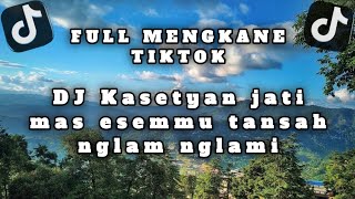Download lagu DJ MAS ESEMMU TANSAH NGLAM NGLAMI ( Kasetyan jati ) reverb and slow mp3
