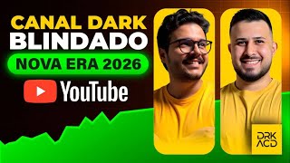 A Verdade Sobre CANAL DARK em 2026 (A NOVA ERA DO YOUTUBE)