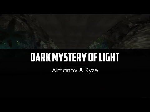 Almanov ft. Ryze - Dark Mystery Of Light