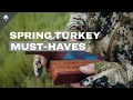 Spring Turkey Gear Dump Our Favorite Turkey Hunting Gear For 2025