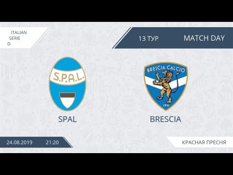 AFL19. Italy. Serie D. Day 13. Spal - Brescia