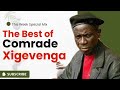 The Best Of Comrade Xigevenga