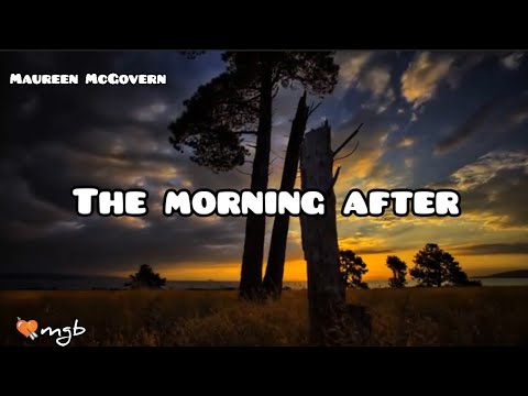 The Morning After lyrics (official) 2022 ~ Maureen McGovern~Poseidon Adventure 1973 soundtrack