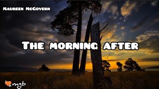 The Morning After lyrics (official) 2022 ~ Maureen McGovern~Poseidon Adventure 1973 soundtrack