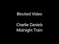 Blocked  Charlie Daniels  Midnight Train