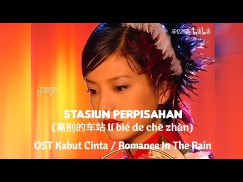Stasiun Perpisahan (离别的车站 lí bié de chē zhàn) - Ost Kabut Cinta [terjemahan Bahasa Indonesia]
