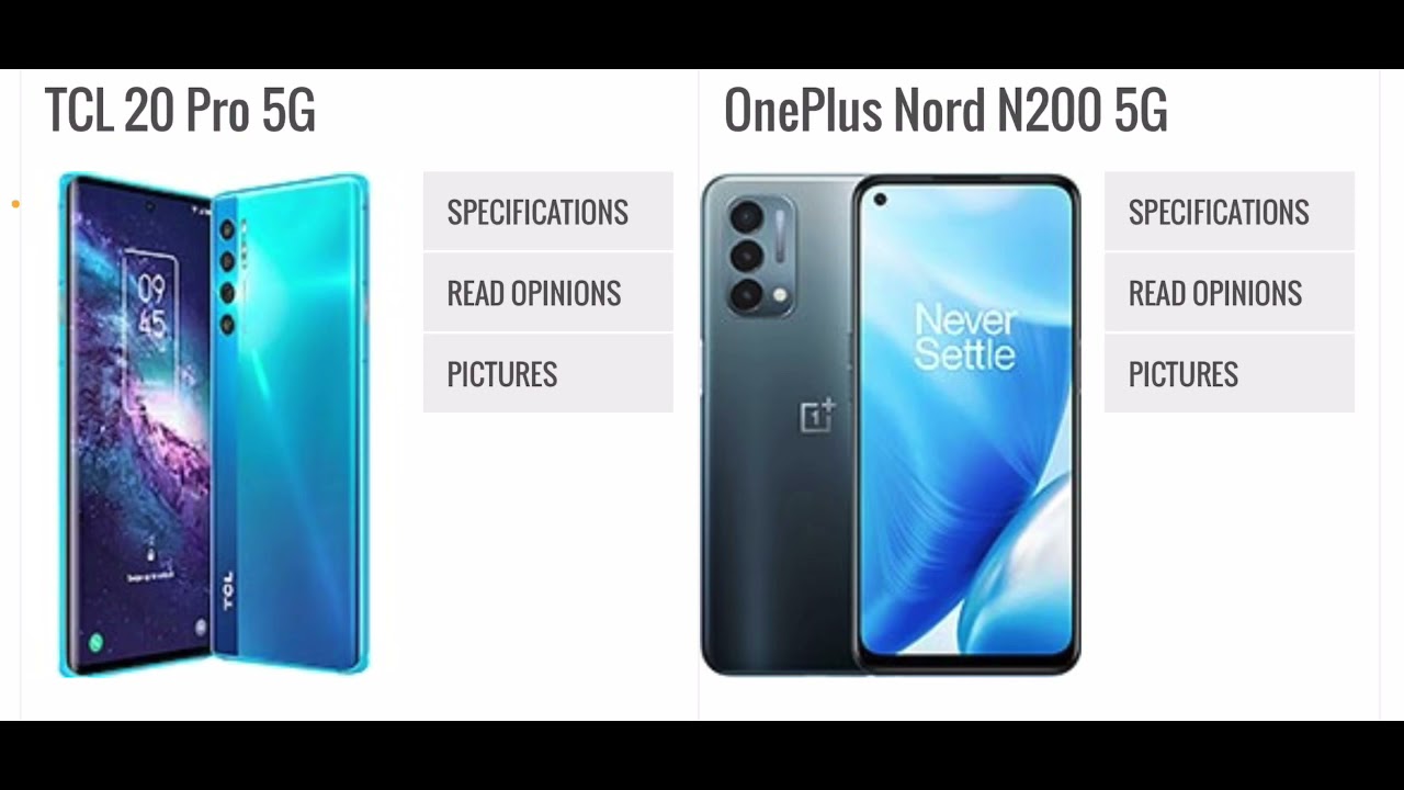 TCL 20 Pro 5G $499 vs OnePlus Nord N200 5G $216