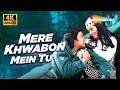 Full 4K Video Mere Khwabon Mein Tu Gupt 1997 Bobby Deol Kajol Manisha Koraila Kumar Sanu