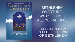 Bethlehem Overture (Lyric Video) | O Little Town of Bethlehem [Ready To Sing]
