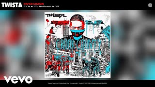 Twista - Paper Chasin (Audio) ft. Blac Youngsta, B. Scott