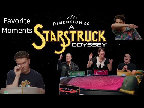 Dimension 20: A Starstruck Odyssey: My Favorite Moments