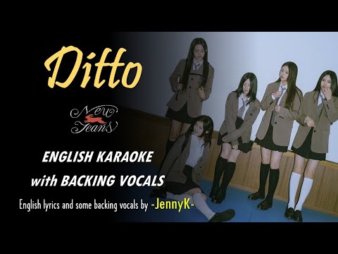 NEWJEANS - DITTO - ENGLISH KARAOKE with BACKING VOCALS
