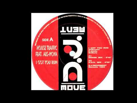 House Traffic Featuring Ars-Nova - I Got You Run (Valencia Mix) (B1)