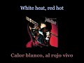 Judas Priest - White Heat Red Hot - 02 - Lyrics / Subtitulos en español (Nwobhm) Traducida