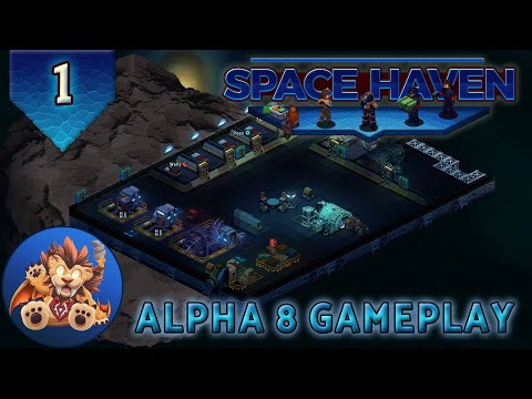Space Haven Alpha 8 - New Frontiers! - Lets Play - EP1