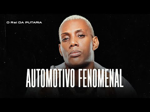 AUTOMOTIVO FENOMENAL - MC GW, MC VUK VUK E DJ NOVATO