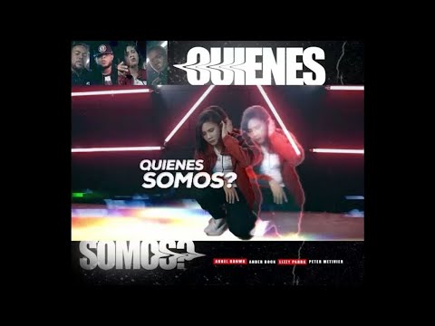 Lizzy Parra Ft. Ander Bock, Angel Brown & Peter Metivier - Quienes Somos