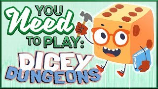 You Need To Play Dicey Dungeons