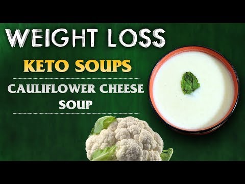 Weight Loss | Cauliflower Cheese Soup Recipe | Keto Soups | Indian Kitchen