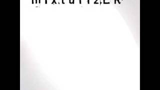 mixturizer - mxtrzr