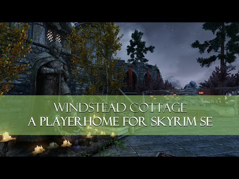 Windstead Cottage: A Player Home for Skyrim SE