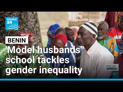 Benin's 'model husbands' school educates on gender relations