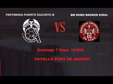 FERTIBERIA PUERTO SAGUNTO B- BM ROMO BROKER KIROL