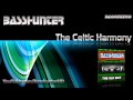 Basshunter - The Celtic Harmony