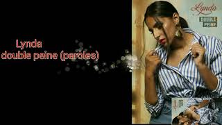 Lynda - double peine ( lyrics/ paroles)