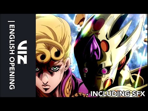 Jojo’s Bizarre Adventure: Golden Wind - OP 2 (Giorno Version) [Official Dub] SFX