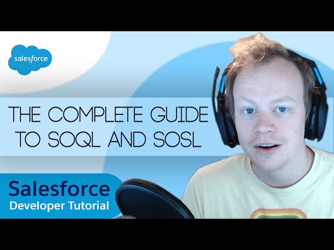 Salesforce Developer Tutorial - The Complete Guide to SOQL and SOSL in 2022!