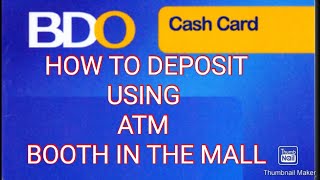 PAANO MAGDEPOSIT SA BDO CASHCARD/ATM CASH DEPOSIT  BOOTH