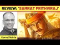 ‘Samrat Prithviraj’ review