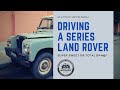 OWNING A SERIES LAND ROVER They Re Lovable But What S It Really Like To Drive One Every Day