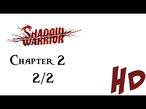 Shadow Warrior Chapter 2 Part 2 - Boss fight & Horny Rabbits - Gameplay PC