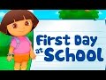 Dora The Explorer First Day At School