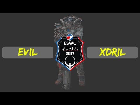 evil vs XdRiL | Quake Champions | ESWC | Qualification 2