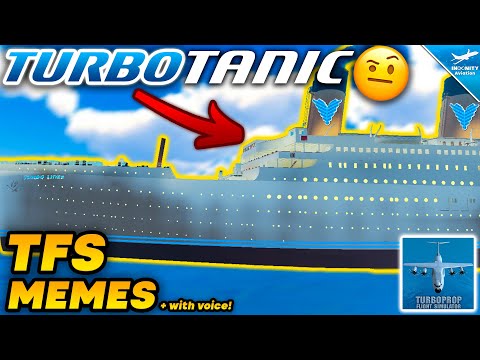 HILARIOUS TFS MEMES (With Voice) - Turboprop Flight Simulator | PART 22