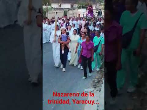 procesión del nazareno, la trinidad, Yaracuy, bendicenos....