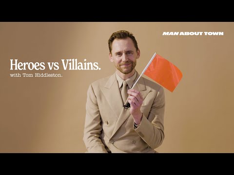 Heroes vs. Villains With Tom Hiddleston | Man About Town