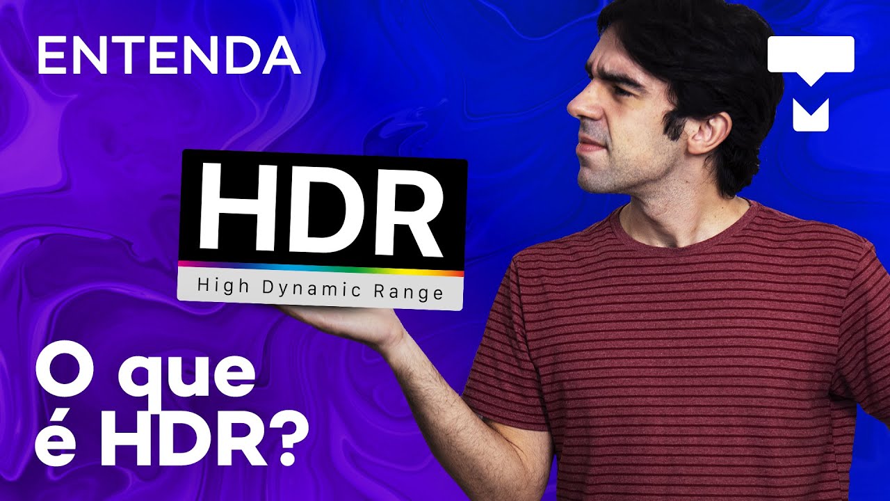Entenda: o que é o HDR? – TecMundo