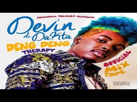 Dancehall Soldiers Presents Devin Di Dakta - Deng Deng Therapy Official Mixtape